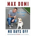 thumbnail image 1 of Pre-Owned No Days Off : My Life with Type 1 Diabetes and Journey to the NHL (Hardcover), 1 of 1