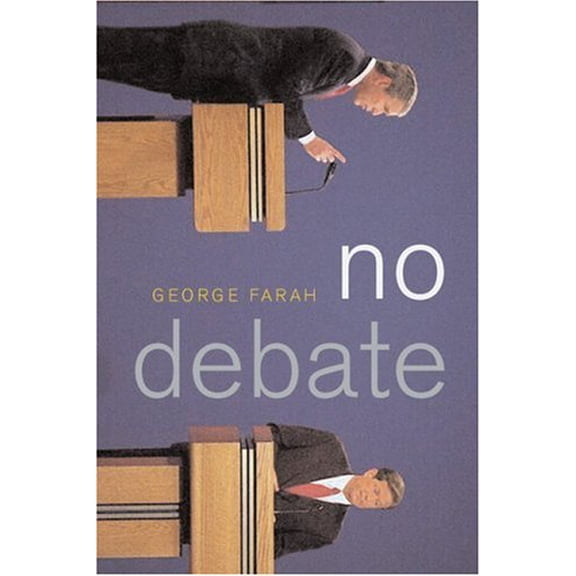 Pre-Owned No Debate: How the Republican and Democratic Parties Secretly Control the Presidential Debates, 9781583226308, 1583226303, Paperback, A Seven Stories Press 1st Edition edition