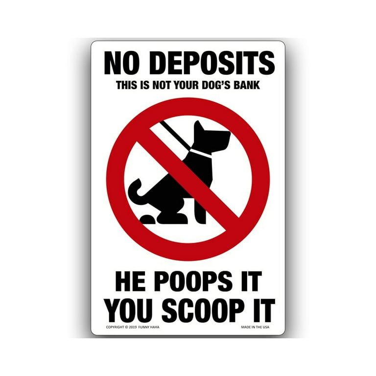 No Deposits Funny Metal Sign Dog Poop Sign Reminder for Picking Up