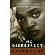 SISTER SOULJAH No Disrespect (Paperback)