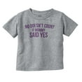 thumbnail image 1 of No Doesn’t Count Mommy Said Yes Toddler Boy Girl T Shirt Infant Toddler Brisco Brands 6M, 1 of 6