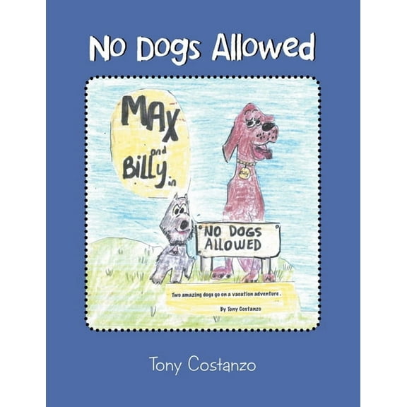 No Dogs Allowed, (Paperback)
