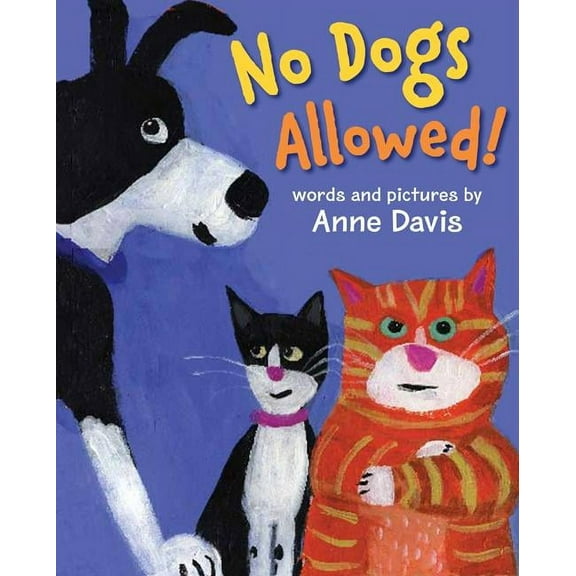No Dogs Allowed!, (Hardcover)