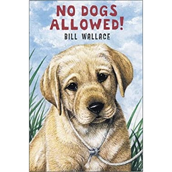 Pre-Owned No Dogs Allowed! (Hardcover) 0823418189 9780823418183