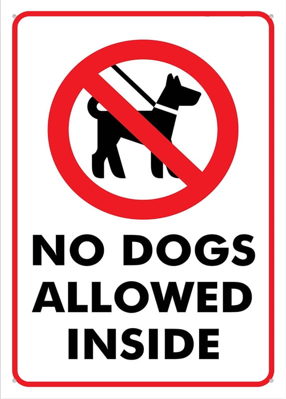 No Dogs Allowed Inside Sign 8