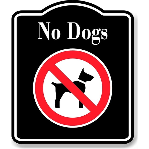 No Dogs Symbol BLACK Aluminum Composite Sign, 8.5"x10"