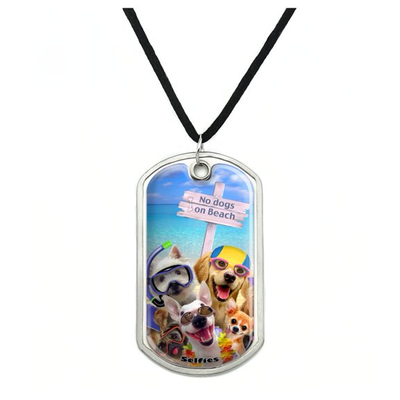 No Dogs on Beach Selfie Golden Retriever Westie Pug Military Dog Tag Pendant Necklace with Cord