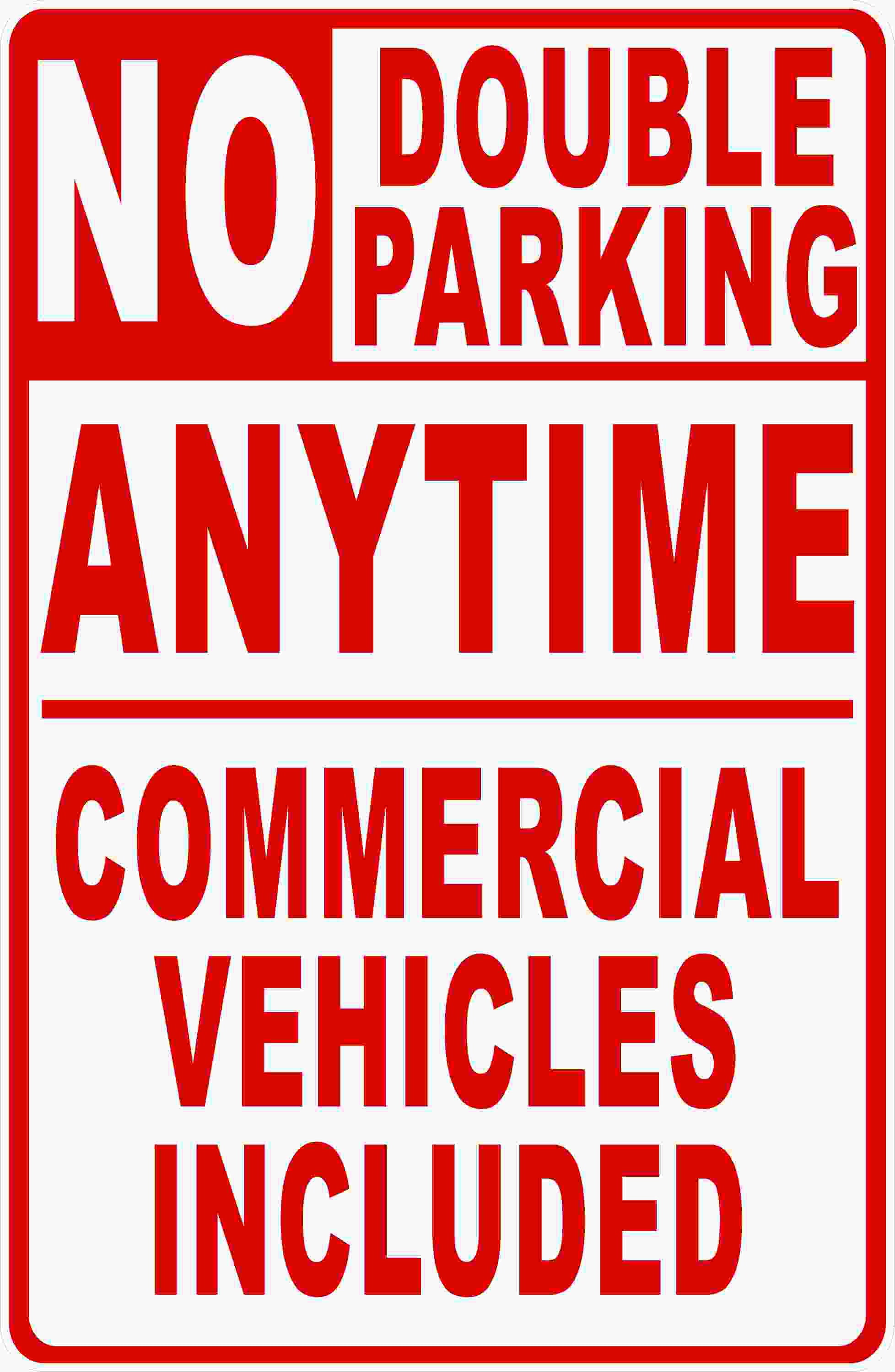 No Double Parking Anytime Commercial Vehicles Included Sign - Walmart.com
