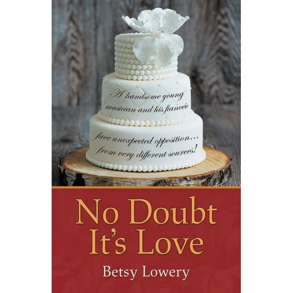 No Doubt It's Love, (Paperback)