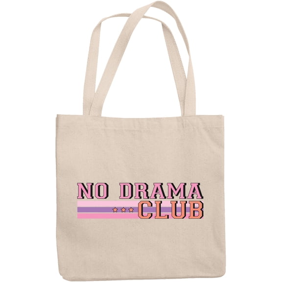 No Drama Club Merch Gift, 12oz Canvas Tote Bag