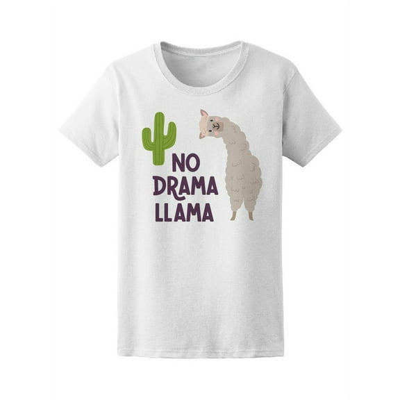 No Drama Cute Llama Quote T-Shirt Women -Image by Shutterstock, Female Large