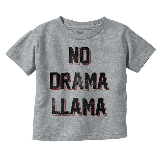 No Drama Llama Alpaca Chill Relaxed Toddler Boy Girl T Shirt Infant Toddler Brisco Brands 3T
