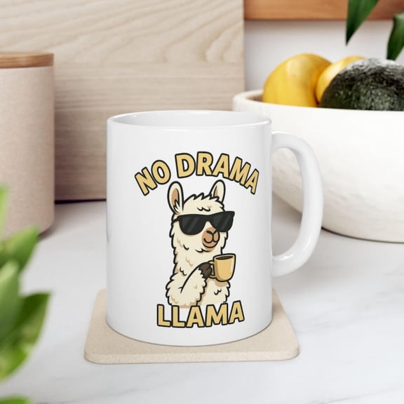 No Drama Llama Mug Funny Coffee Cup Work or Gift.