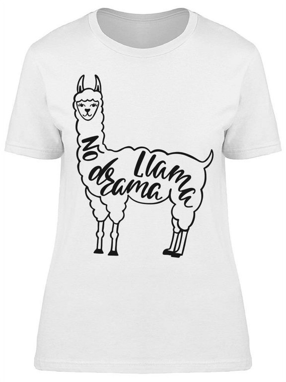 No Drama Llama Standing T-Shirt Women -Image by Shutterstock, Female Medium