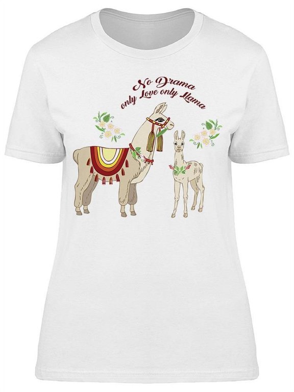 No Drama Only Love Only Llama T-Shirt Women -Image by Shutterstock, Female Large
