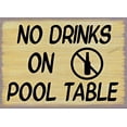 thumbnail image 1 of No Drinks On Pool Table Liquor Bar Man Cave Metal Sign Home Decor (Aluminum) Size: 12 x 16 inch, 1 of 5