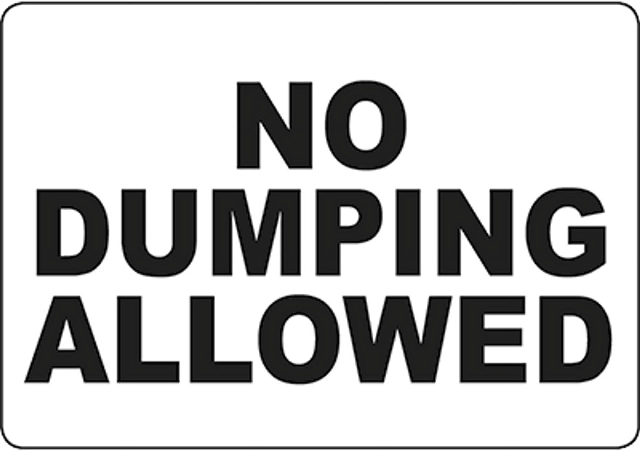 No Dumping Allowed Sign Safety Signs Health Hazard Signs 8x12 Inch
