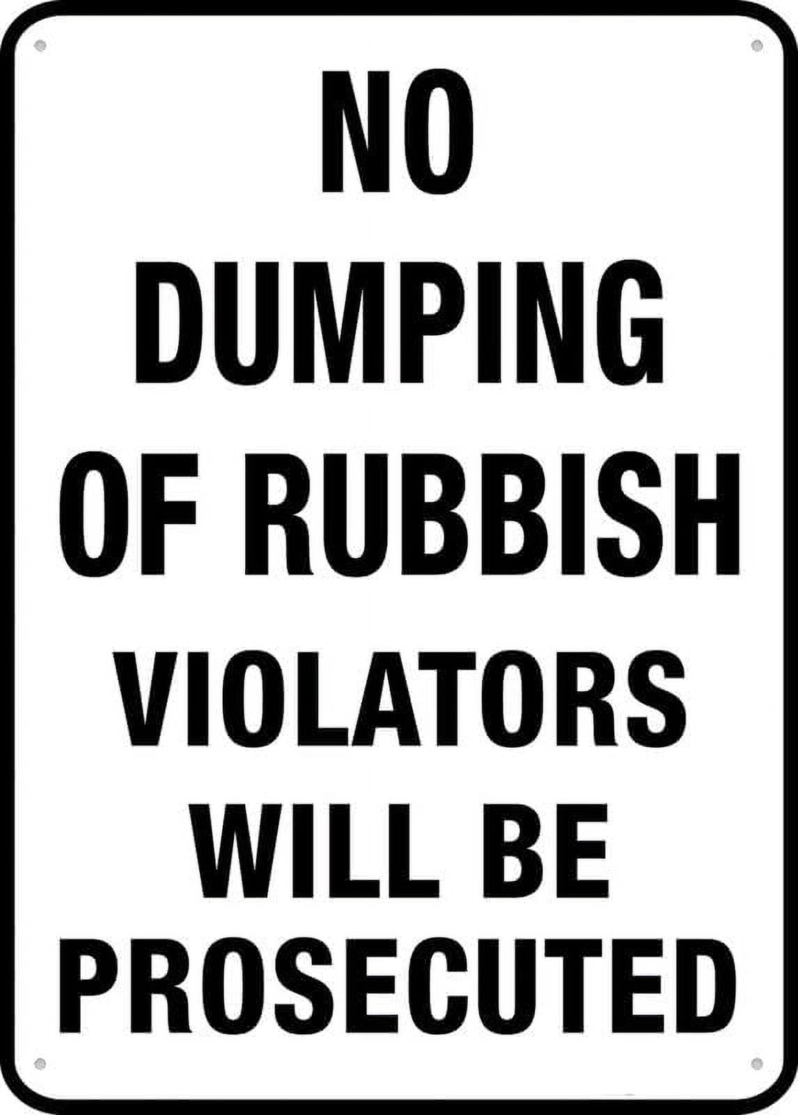 No Dumping Of Rubbish Sign Metal Signs Aluminum Sign Pre-Drilled Holes ...