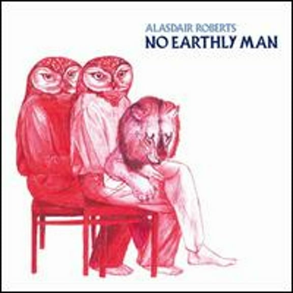 Pre-Owned No Earthly Man (CD 0781484028321) by Alasdair Roberts
