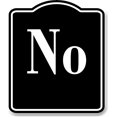 thumbnail image 1 of No Elegant BLACK Aluminum Composite Sign, 15"x18", 1 of 9