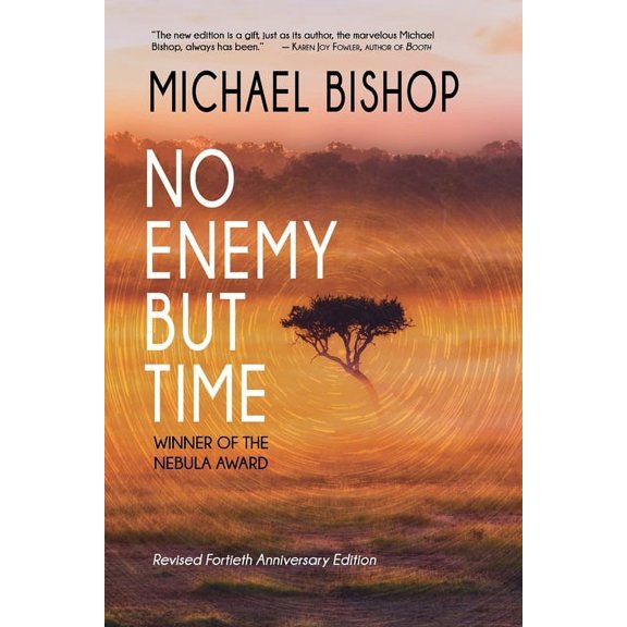 No Enemy but Time, (Paperback)