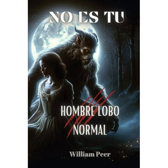 No Es Tu Hombre Lobo Normal, (Paperback)