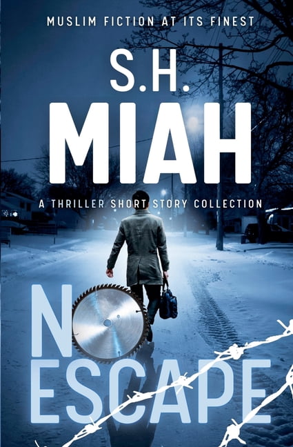 No Escape - A Thriller Short Story Collection, (Paperback)