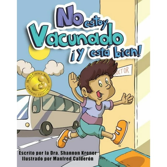 No Estoy Vacunado ¡Y Está Bien! (Hardcover)
