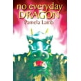 thumbnail image 1 of No Everyday Dragon (Paperback), 1 of 1
