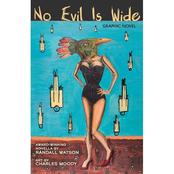 No Evil is Wide: Graphic Novel, (Paperback)