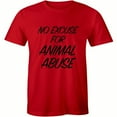 thumbnail image 1 of No Excuse For Animal Abuse - Rights Liberation Vegan Vegetarian T-Shirt, 1 of 4
