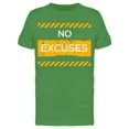 thumbnail image 1 of No Excuses, Quote Tee Men's -Image by Shutterstock, 1 of 2