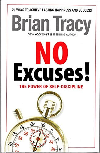 Pre-Owned No Excuses! The Power of Self-discipline by Brian Tracy (2012) Hardcover Paperback