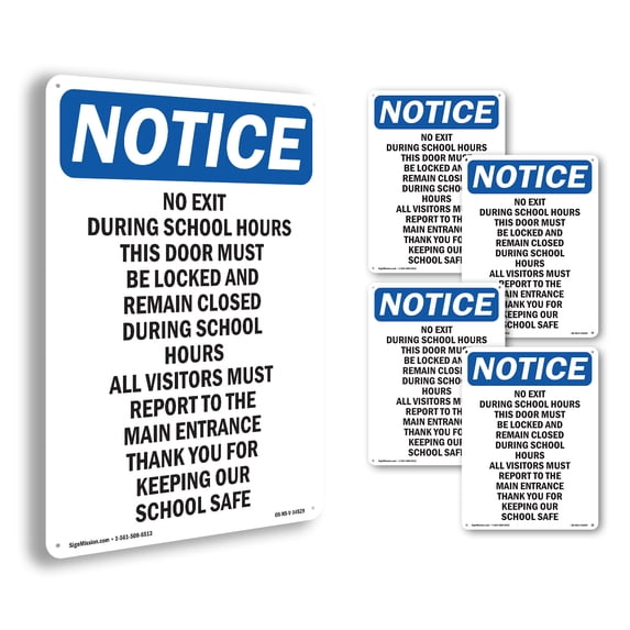 No Exit During School Hours This OSHA Notice Aluminum Sign 14 Inch x 10 Inch - 5 Pack