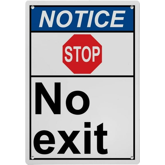 No Exit Sign, Industrial Not an Exit Sign 8"x12" UV Resistant for Indoor Outdoor Workplace