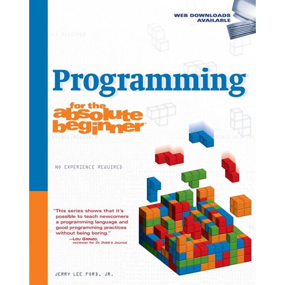 Pre-Owned Programming for the Absolute Beginner (No Experience Required) (Paperback) 1598633740 9781598633740