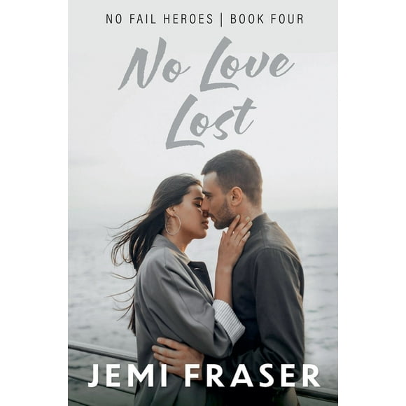 No Fail Heroes No Love Lost, Book 4, (Paperback)