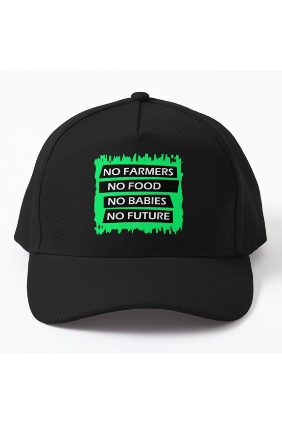 No Farmers No Food No Future Baseball Hat, Agriculture Family Future Statement Design, Classic Cap