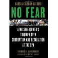 thumbnail image 1 of Pre-Owned No Fear: A Whistleblower's Triumph Over Corruption and Retaliation at the EPA (Hardcover) 1556528183 9781556528187, 1 of 1