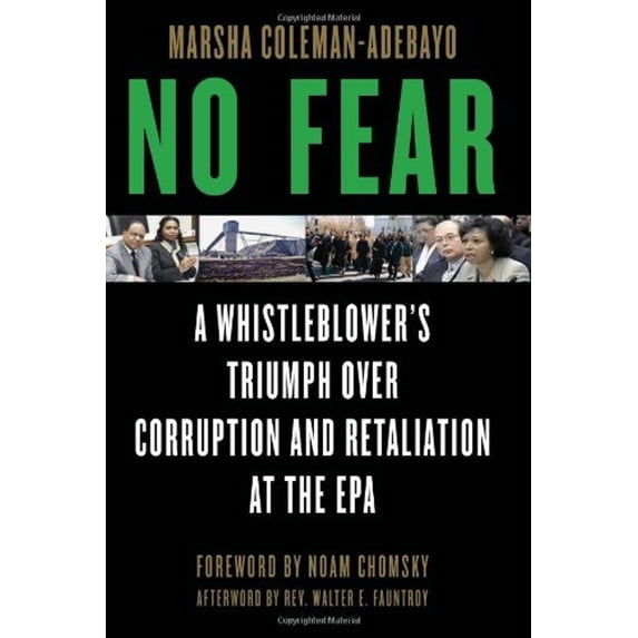 Pre-Owned No Fear: A Whistleblower's Triumph Over Corruption and Retaliation at the EPA (Hardcover) 1556528183 9781556528187