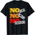 thumbnail image 1 of No Fear No Limits No Excuses | Inspirational | Motivation T-Shirt Black 2X-Large, 1 of 4