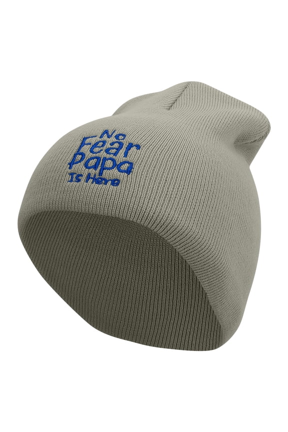 No Fear Papa is Here Embroidered 8 inch Acrylic Short Blank Beanie - Grey OSFM