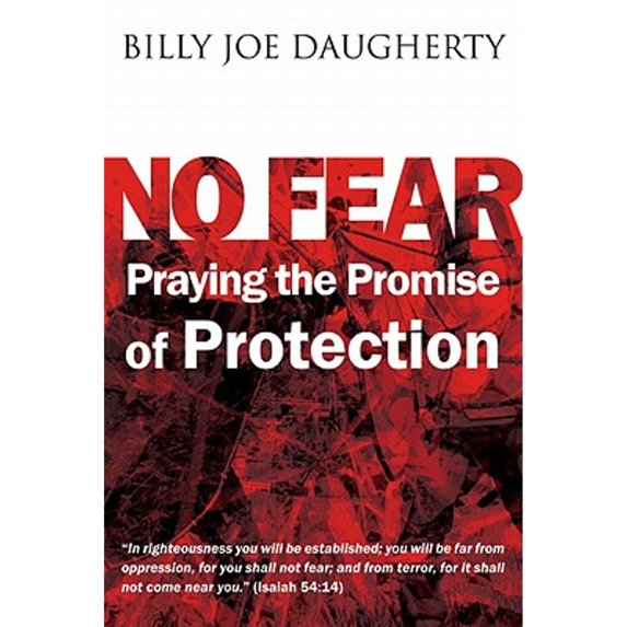 Pre-Owned No Fear: Praying the Promises of Protection (Paperback) 0768426618 9780768426618