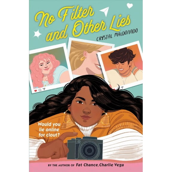 Pre-Owned No Filter and Other Lies (Hardcover) 0823447189 9780823447183