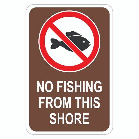 No Fishing From This Shore Metal Aluminum Sign Size: 8 x 12 Inch