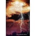 thumbnail image 1 of No Force of Attraction, 1 of 1