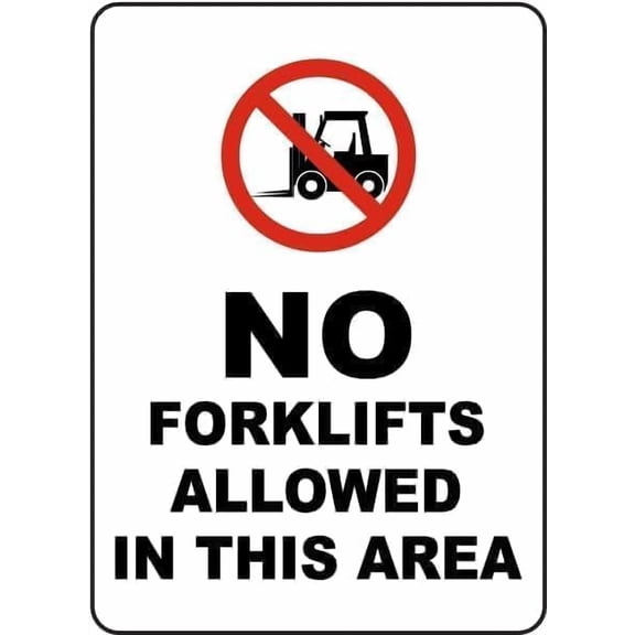 No Forklifts Allowed Sign – 8x12 Inch RustFree Aluminum,Reflective & Weatherproof,HighVisibility Safety Warning for Workplace or Construction Sites
