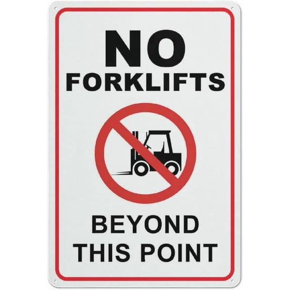 No Forklifts Beyond This Point Sign For Business 8"X12" Rust Free Aluminum Uv Printed