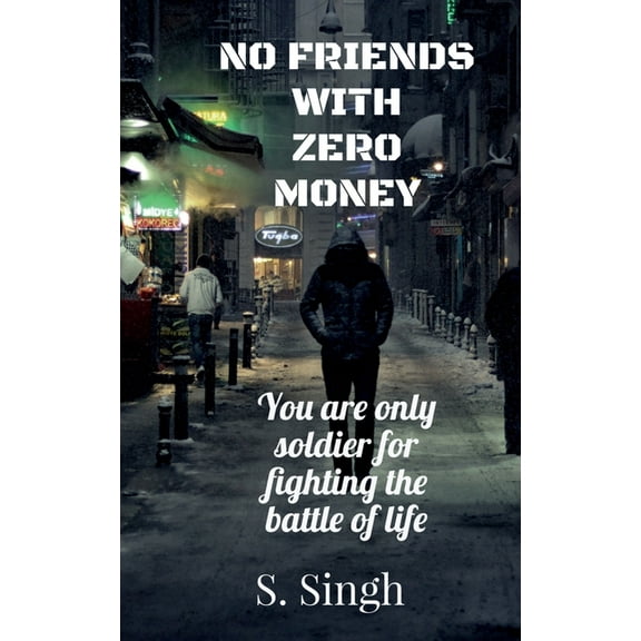 No Friends With Zero Money, (Paperback)