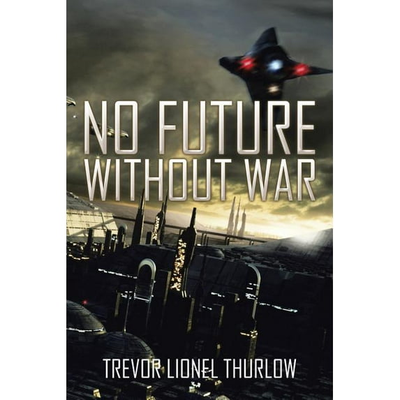 No Future Without War